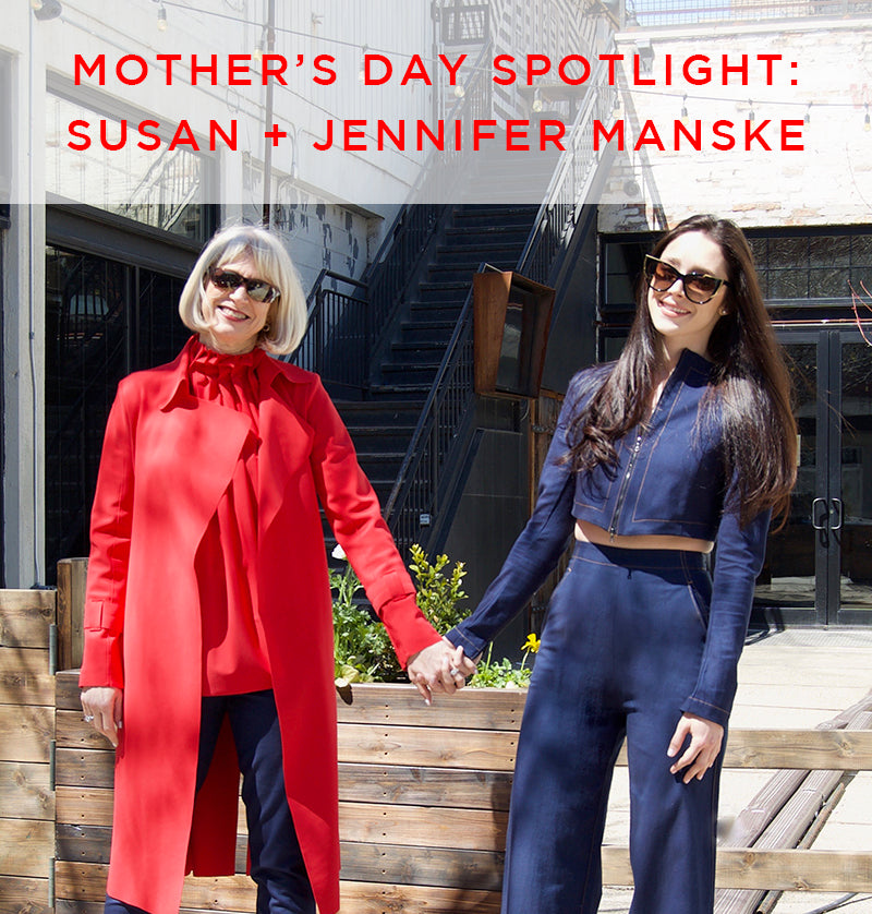 See How Mother and Daughter Susan and Jennifer Manske Inspire and Support Each Other