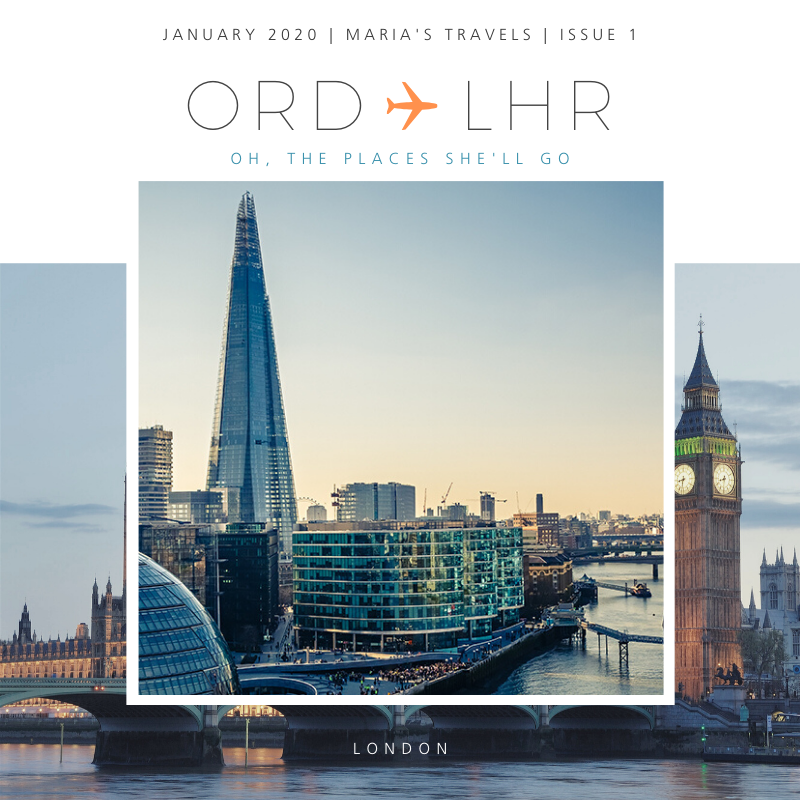 Maria's Travels | Issue 1 : London calling! | Maria Pinto